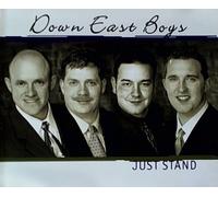 Down East Boys - Just Stand