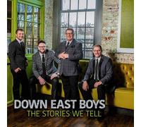 Down East Boys - Stories We Tell [Compact Discs]