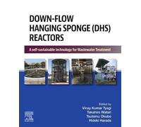 Down-Flow Hanging Sponge (DHS) Reactors: A Self-Sustainable Technology for Wastewater Treatment