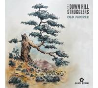 Down Hill Strugglers - Old Juniper