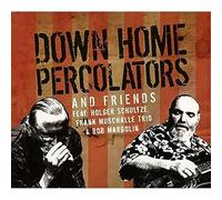 Down Home Percolator - Down Home Percolators &Friends [Import]