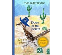 Down in the Desert English French German Bilingual Kids Story, Children Learn Languages Numbers Desert Animals ESL: Histoire bilingue anglais français ... Zweisprachige Kindersprache Geschichte