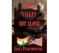 Down In The Valley, But Not Alone