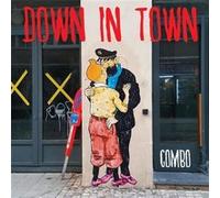 Down In Town: Quand on arrive en ville...