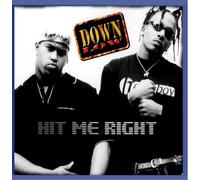 Down Low - Hit Me Right [Import]