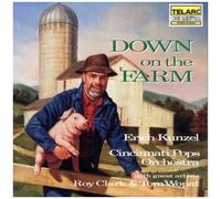 Down On The Farm Kunzel / Cincinnati Pops