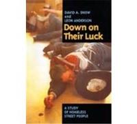 Down on Their Luck David A. Snow, Leon Anderson (Auteur)