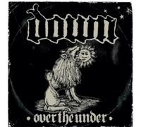Down - Over The Under (US jewel case) [Remaster 2026]