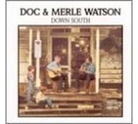Down South by Watson, Doc, Watson, Merle (1990-10-25?