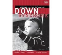Down Syndrome: Visions for the 21st Century Cohen, William I., Nadel, Lynn, Madnick, Myra E. (Auteur)