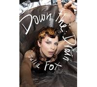 Down the Drain: The hotly anticipated book from ‘one of the all-time pop-culture greats’ (New York magazine)