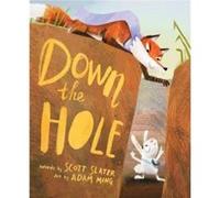 Down the Hole: A Darkly Funny Picture Book About a Rabbit Outsmarting a Fox for Kids (Ages 4-8)