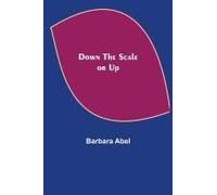 Down The Scale Or Up