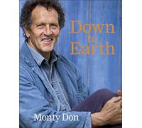 Down to Earth: Gardening Wisdom