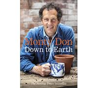 Down to Earth : Gardening Wisdom - [Version Originale] Monty Don (Auteur)