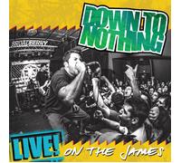 Down To Nothing Live On the James (Vinyl) 12" Album