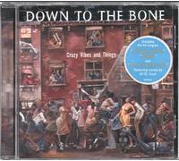 Down to the Bone - Crazy Vibes and Things