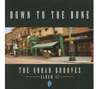 Down to the Bone - Urban Grooves-Album II