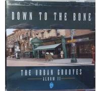 Down to the Bone - Urban Grooves-Album II