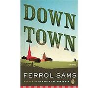 Down Town Ferrol Sams (Auteur)