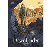 Down Under - Tome 02 Poussières de rêve - Nathalie Sergeef - Glénat - cartonné - Bande dessinée