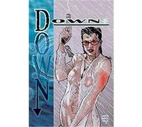 Down/warren Ellis Warren Ellis (Auteur)