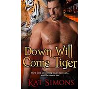 Down Will Come Tiger