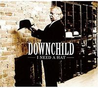 Downchild Blues Band – I Need a Hat – CD – Import