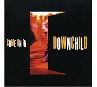 DOWNCHILD - COME ON IN - CD - G4z