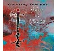 Downes, Geoffrey - Shadows & Reflections