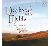 Downes / Honeybourne / Lam - Daybreak in The Fields