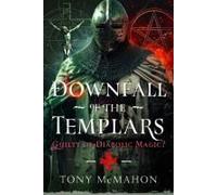 Downfall Of The Templars