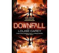 Downfall: The breakneck conclusion to the gripping cyberthriller series