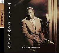 Downing, Will - A Dream Fulfilled