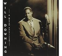 Downing,Will - Dream Fulfilled [Import]