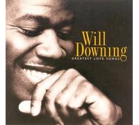 Will Downing – Greatest Love Songs