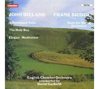 Downland Suite, The Holy Boy, Elegiac Meditation English Chamber Orchestra