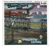 Downliners Sect - Dangerous Ground [Import]