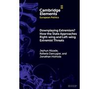 Downplaying Extremism? How the State Approaches Right-Wing and Left-Wing Extremist Threats