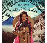 Downs, Lila - Balas Y Chocolate-Digi