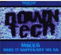 DOWNTECH featuring MIKE G REMIX [12 inch Analog]
