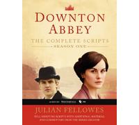 Downton Abbey – Livre de scripts Saison 1 – Harper Collins Publishers