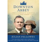 Downton abbey script book season 3 - Julian Fellowes - William Morrow - Poche - Scénario