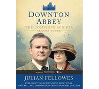 Downton Abbey Script Book Season 3: The complete Season Three screenplay with exclusive commentary, unseen dialogue, and two color photo inserts
