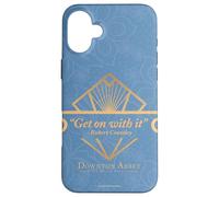 Downton Abbey: The Grand Finale Get on with It Coque pour iPhone 16 Plus