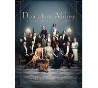 Downton Abbey: The Official Film Companion