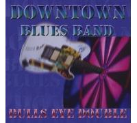 Downtown Blues Band - Bulls Eye Double [Import]