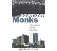 Downtown Monks