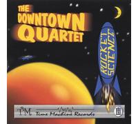 Downtown Quartet - Rocket Science