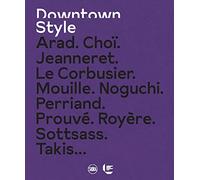 Downtown Style: EDITION BILINGUE FRANCAIS-ANGLAIS